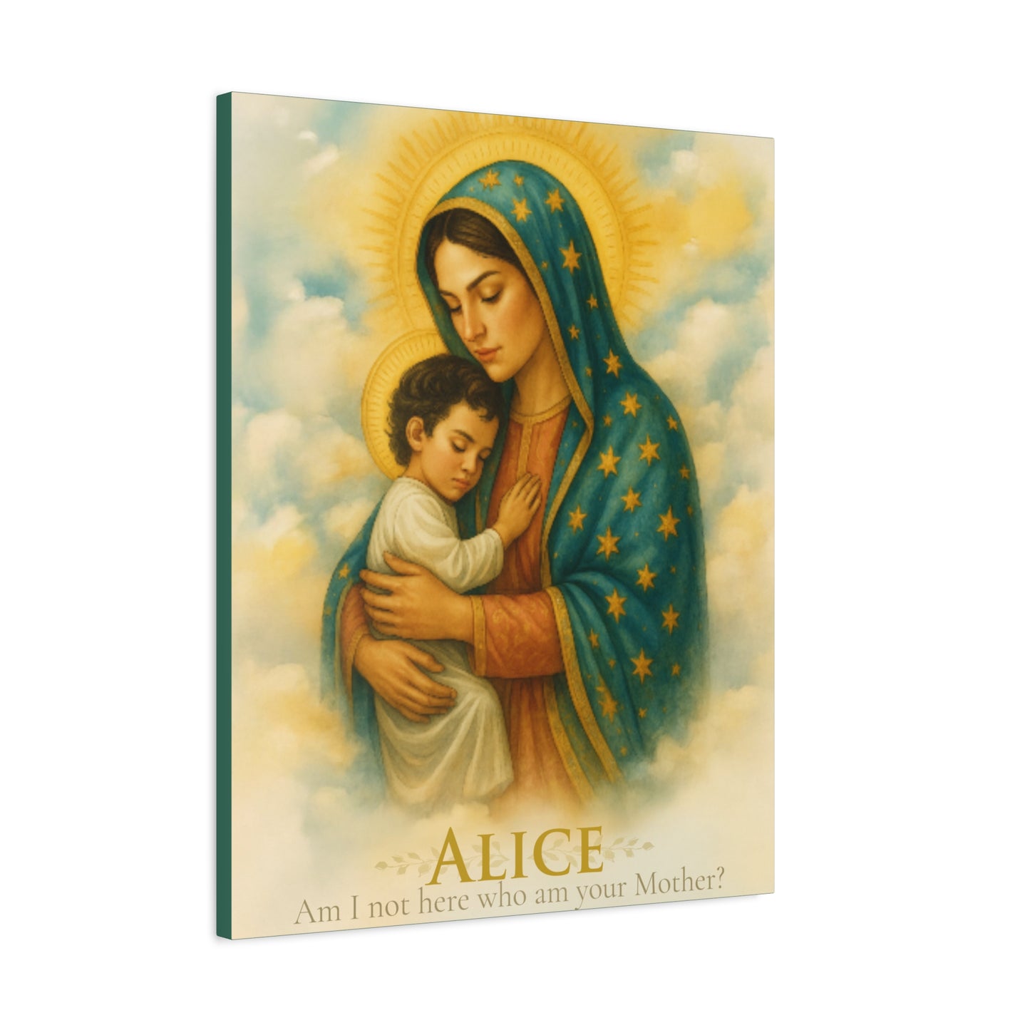 Personalized Faith Wall Art- Am I not here, I who am your Mother?