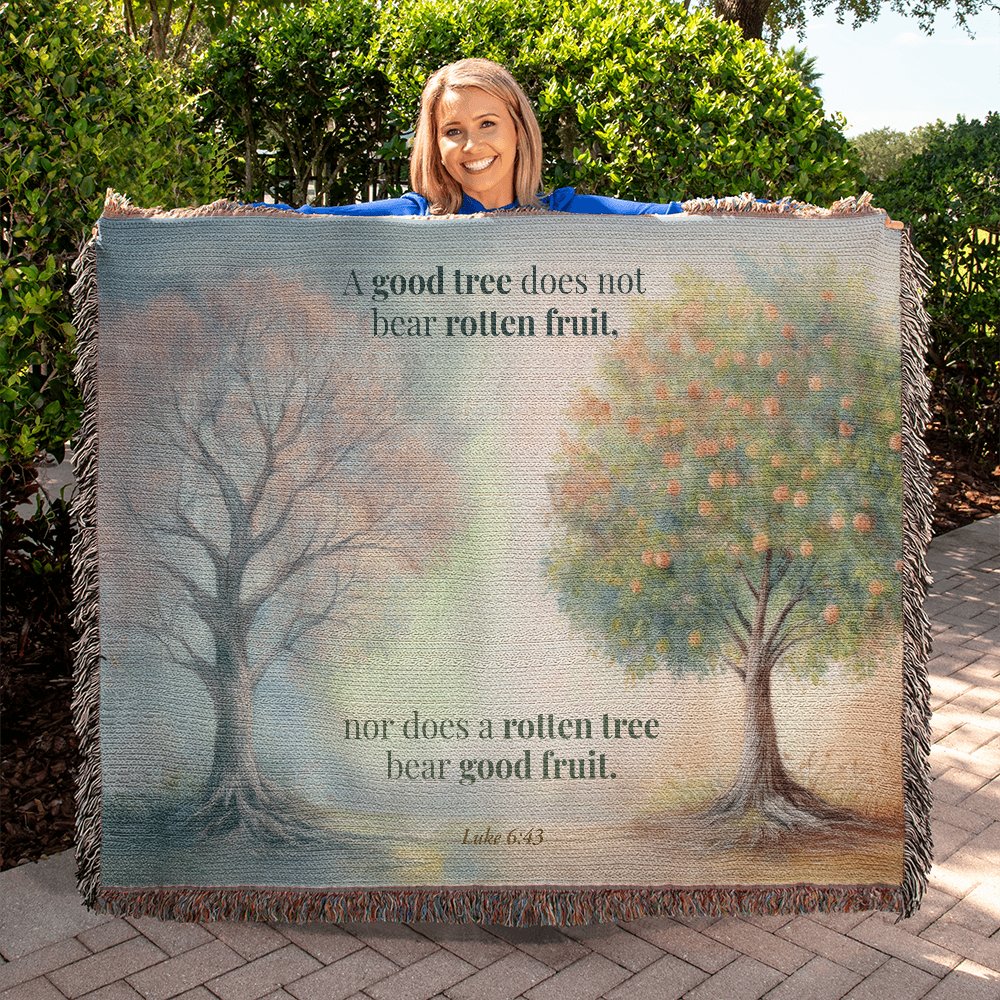 Woven Blanket "Good tree and Rotten tree (Luke 6:43)"