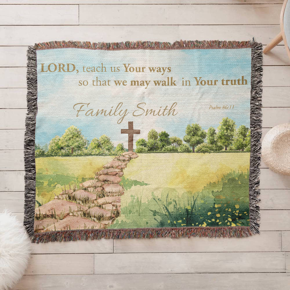 Personalized Woven Blanket "Lord teach us Your ways..(Psalm 86:11)"