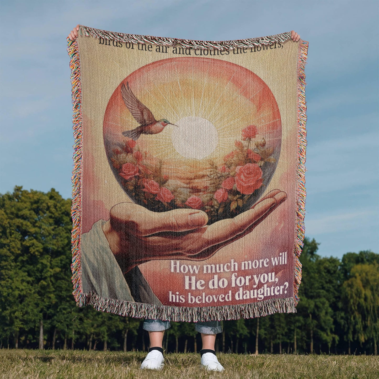 Woven Blanket "He do for you, his beloved daughter? (Matthew 6, 26-29)"