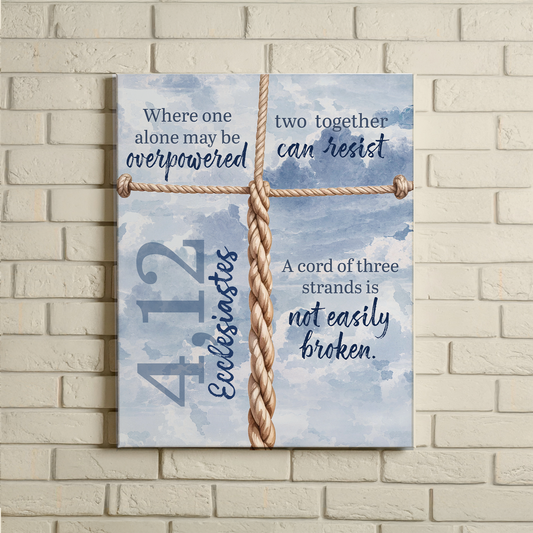 Faith Wall Art "...A cord of three strands is not easily broken" (Ecclesiastes 4:12)