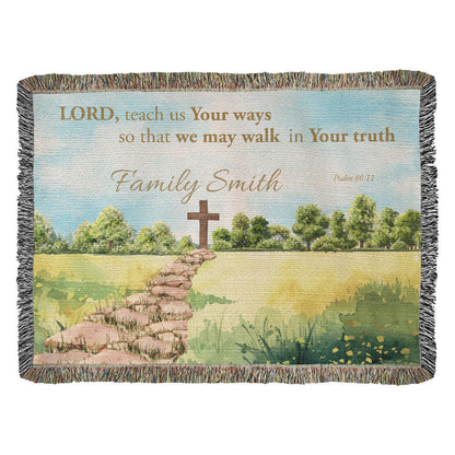 Personalized Woven Blanket "Lord teach us Your ways..(Psalm 86:11)"