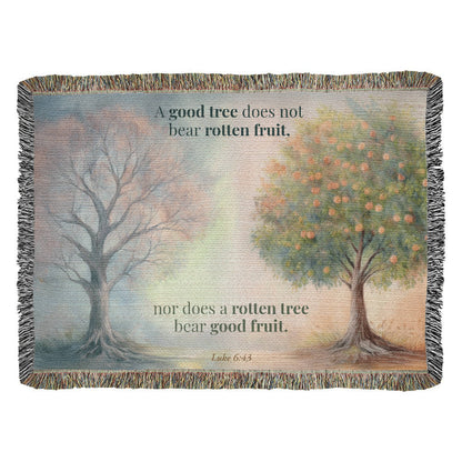 Woven Blanket "Good tree and Rotten tree (Luke 6:43)"