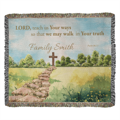 Personalized Woven Blanket "Lord teach us Your ways..(Psalm 86:11)"