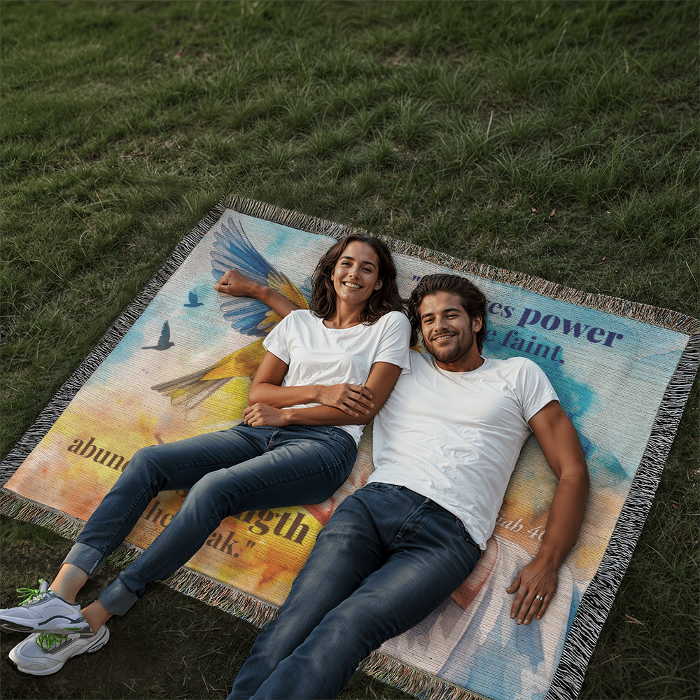 Woven Blanket "He gives power to the faint.."