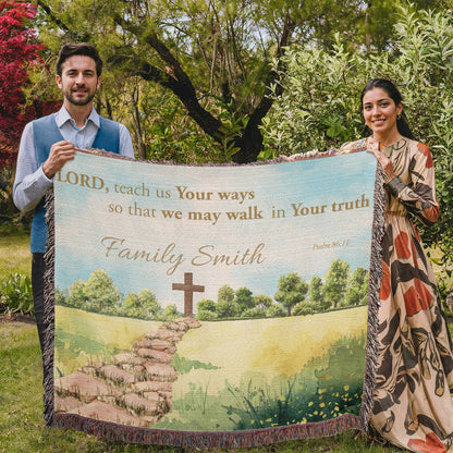 Personalized Woven Blanket "Lord teach us Your ways..(Psalm 86:11)"