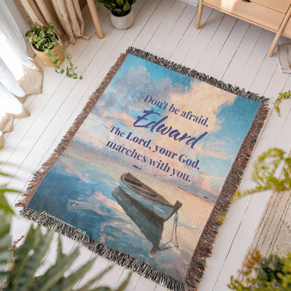 Personalized Woven Blanket Don't be afraid..(Deuteronomy 31:6)