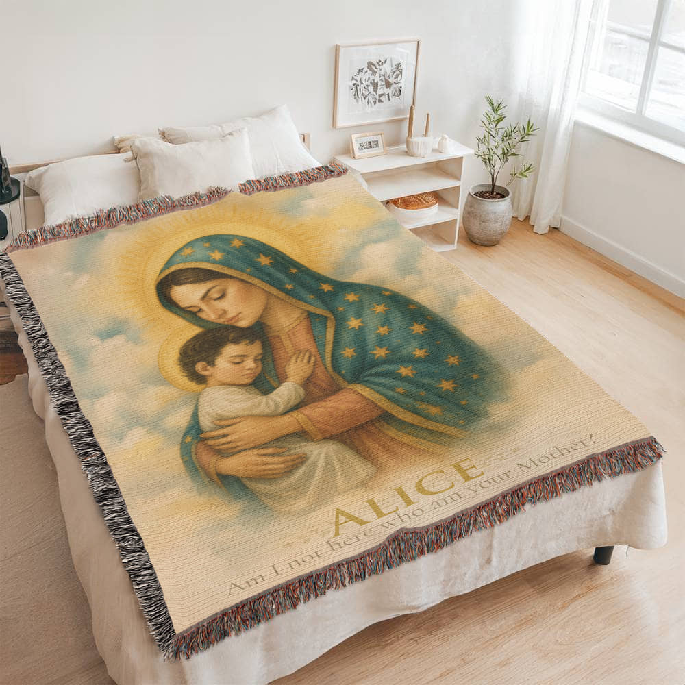 Personalized Woven Blanket "Am I not here, I who am your Mother?"