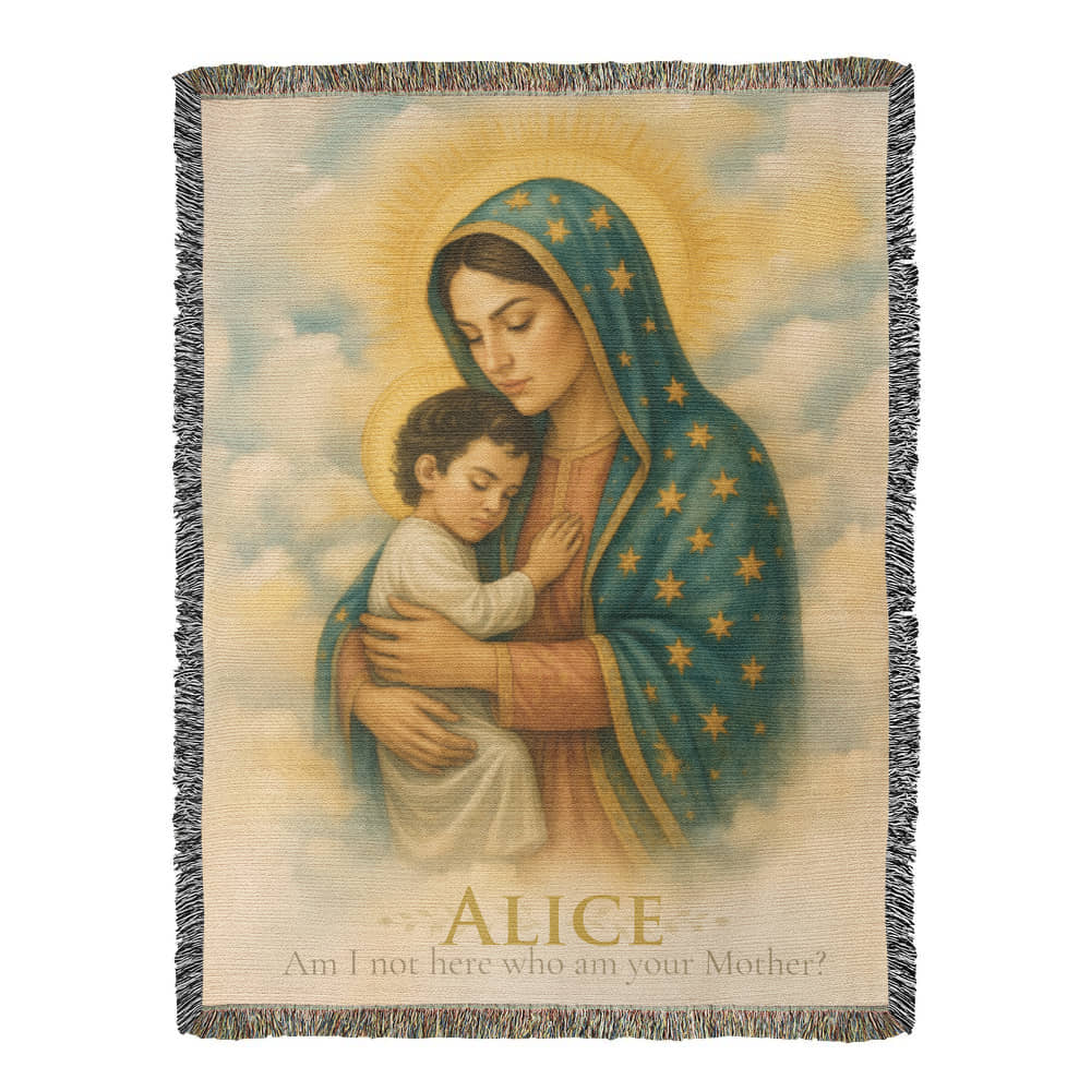 Personalized Woven Blanket "Am I not here, I who am your Mother?"